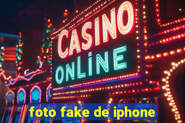 foto fake de iphone